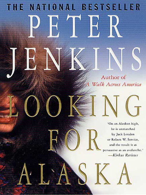 Title details for Looking for Alaska by Peter Jenkins - Wait list